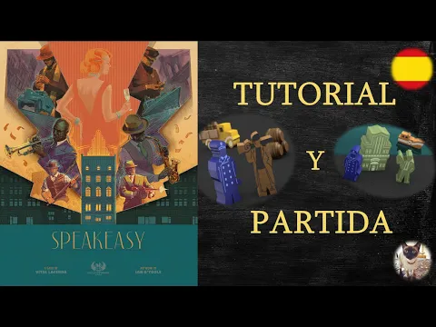 Speakeasy - Tutorial y Partida