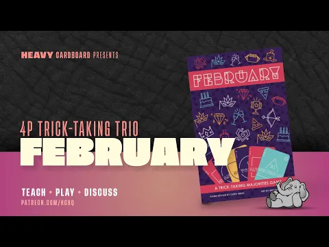 February - 4p Teaching, Play-through, & Roundtable by Heavy Cardboard