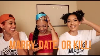 Marry, Date, or Kill? | Ceraadi