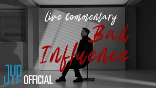 Bernard Park ＜Bad Influence＞ Live Commentary Film 1