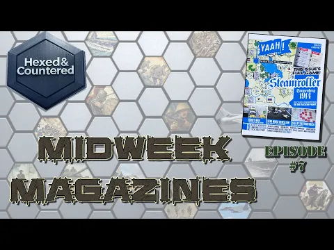 Midweek Magazines #7 - Yaah! Issue 10 with Steamroller: Tannenburg 1914