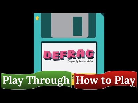 Defrag: How to Play & Play Through