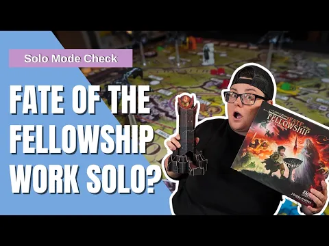 Fate of the Fellowship Board Game – I Played It Solo, Here's My Verdict | Solo Mode Check