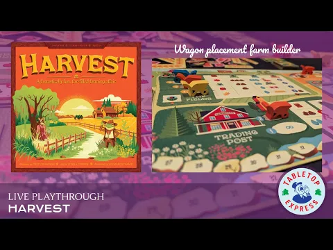 Playthrough with Teach: Harvest