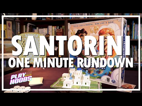 Santorini - ONE MINUTE BOARD GAME RUNDOWN