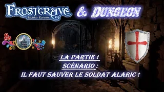 ❄️Frostgrave & Dungeon | ⚔️ Gameplay : "Il faut sauver le soldat Alaric !"(Béta)