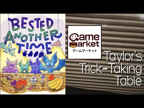 Bested Another Time ~ Taylor's Trick-Taking Table