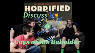 The Guys Discuss Horrified!