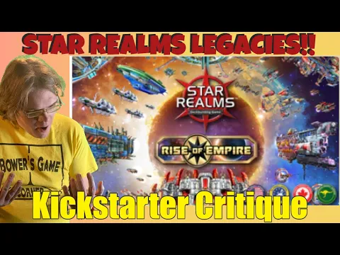 Star Realms: Rise of Empire - Kickstarter Critique Review
