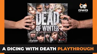 Dead Of Winter - Playthrough - Was there a Barricade?
