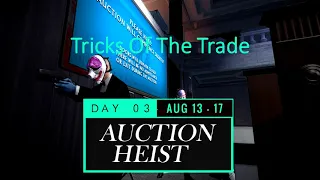 Payday 2 - Trick Of The Trade (Shacklethorne Auction Track)