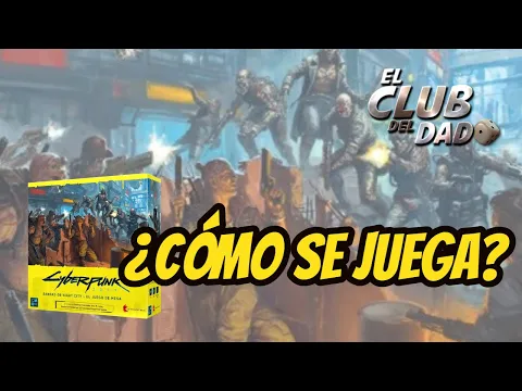 Vídeo reseña Cyberpunk 2077: Bandas de Night City por El club del dado