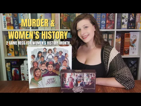 Deadly Dowagers & HerStory: 2 Game Recs for Women's History Month