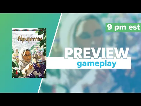 Alpujarras Kickstarter Preview Gameplay & First Impressions