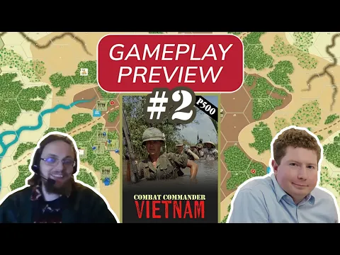 Combat Commander: Vietnam | Gameplay Preview #2 — Uphill Struggle
