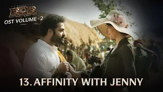 Affinity with Jenny | RRR OST Vol -2 | MM Keeravaani | NTR, Ram Charan | SS Rajamouli
