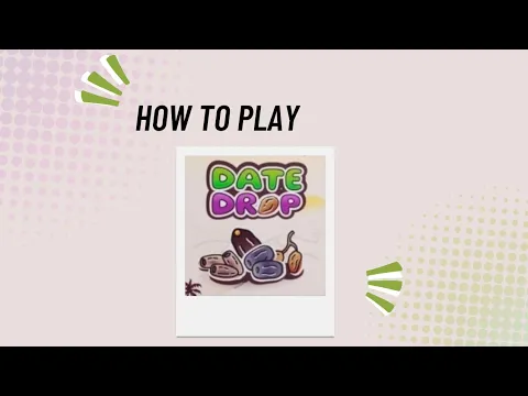 How to Play Date Drop