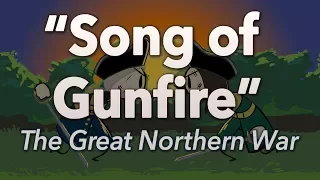 ♫ Great Northern War: &quot;Song of Gunfire&quot; - Sean and Dean Kiner - Extra History Music