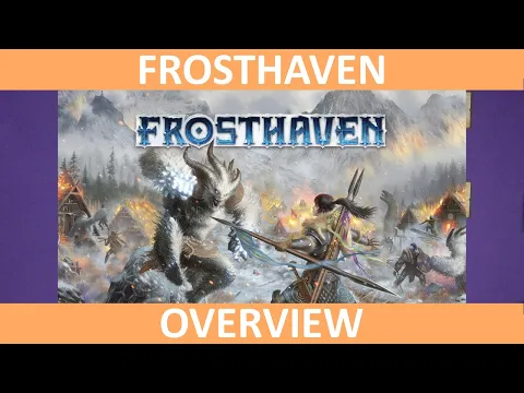 Frosthaven | Overview | slickerdrips