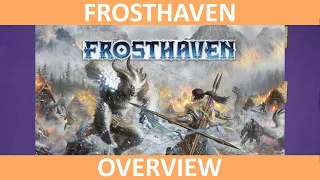 Frosthaven | Overview | slickerdrips