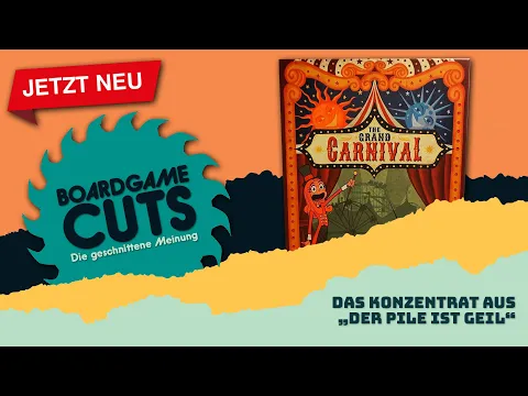 BOARDGAME CUTS ️ Die geschnittene Meinung zu "The Grand Carnival / Der große Jahrmarkt"