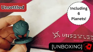 Unboxing | Unsettled (incl. 6 Planets!)
