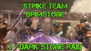 Shadows of Brimstone : Trederran Strike Team - 3 Dark Stone Raid (Part 1)