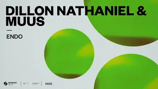 Dillon Nathaniel & MUUS - ENDO (Official Audio)