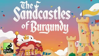 Sandcastles of Burgundy Sadly, there's a reason the latest Stefan Feld game isn't for us!