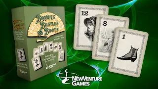 Bonnets, Bustles, and Boots — a quick card game for 3 players with a theme of Victorian fashion.