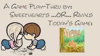 Sweethearts or Rivals: Play-Thru of Morels