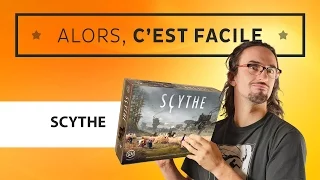 Alors c'est facile : Scythe (prototype)