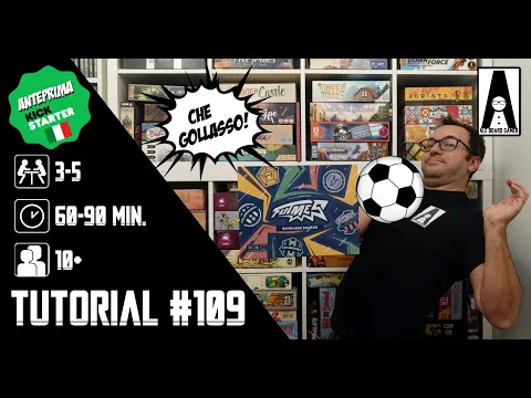 Tutorial #109: come si gioca a FUTMES, anteprima Kickstarter tra calcio, carte, dadi e divertimento!
