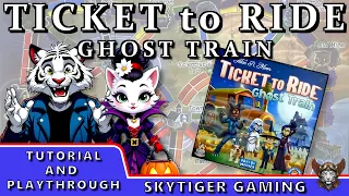Ticket to Ride Ghost Train – Tutorial & Spooky Playthrough!