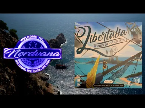 Libertalia: Winds of Galecrest - Legends of Nerdvana Review