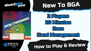 New to BGA: Pyrotechnics — Is It Worth Your Time? How to Play on BGA.