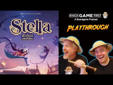 Stella: Dixit Universe playthrough by Which Game First: A Board Game Podcast