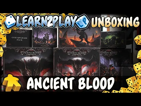 Learn to Play Presents: Ancient Blood the Order of Vampire Hunters Gamefound unboxing