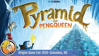 Pyramid of Pengqueen — game preview at Origins 2018