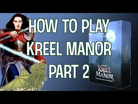 How to Play Kreel Manor Part 2: Phases of Play + Giveaway winner announced!!