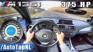 375HP BMW M135i Mosselman | ARMYTRIX EXHAUST | 272km/h AUTOBAHN POV by AutoTopNL