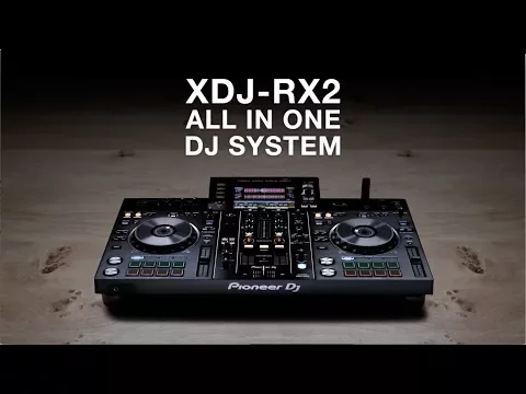 Product video thumbnail for Pioneer DJ XDJ-RX2 All-in-One DJ System for rekordbox
