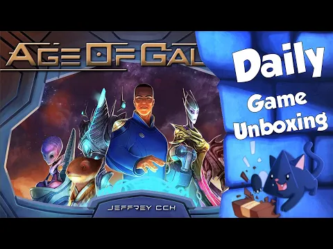Age of Galaxy - Daily Game Unboxing