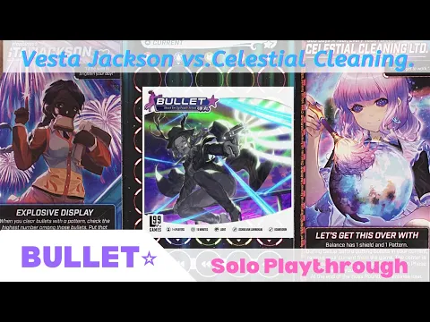 Bullet Star Solo Playthrough ( Vesta Jackson vs. Celestial Cleaning)