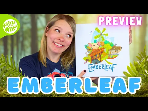 Emberleaf Overview & Preview