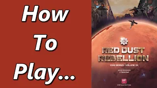 Red Dust Rebellion | Rules Explained