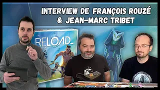 Interview de François Rouzé & Jean-Marc Tribet pour la sortie de Reload