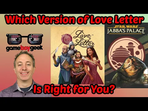 Star Wars: Jabbas Palace - Is this Version of Love Letter Best for You?