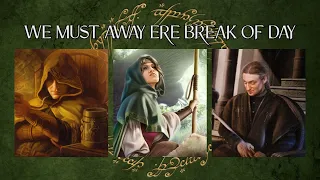 LOTR LCG Solo Progression Series - Episode 20: We Must Away Ere Break of Day