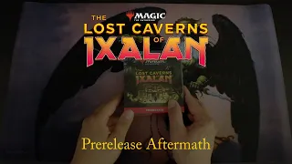 Magic: The Gathering: The Lost Caverns of Ixalan Prerelease Aftermath